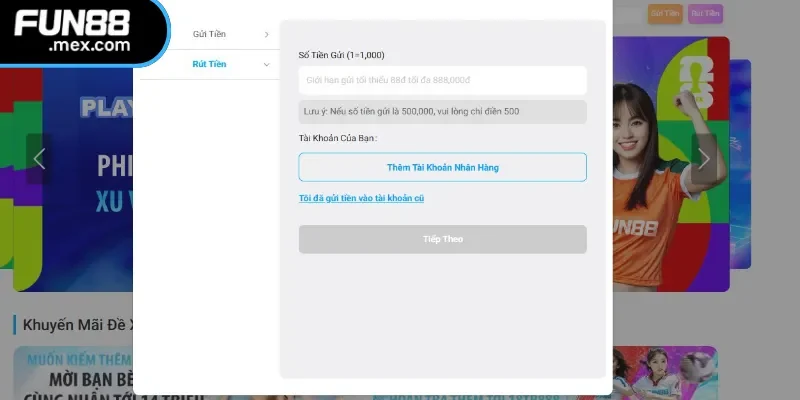 Lưu ý cần nắm khi nạp tiền rút tiền Fun88