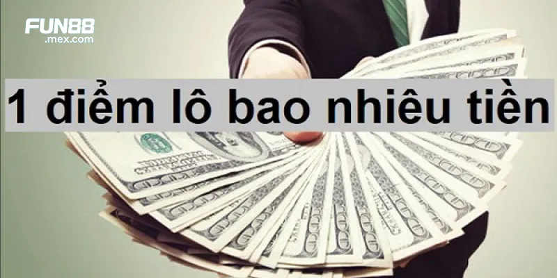 1 Điểm Lô Bao Nhiêu Tiền - Cách Tính Tiền Thưởng Lô Đề Chi Tiết