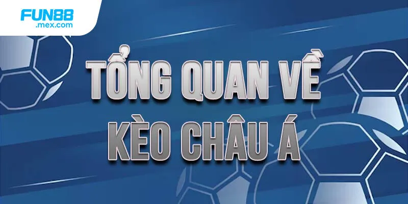 Định nghĩa của kèo Châu Á
